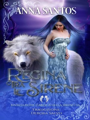 cover image of Regina Tra Le Sirene